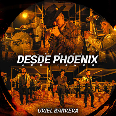 En Vivo Desde Phoenix Con Banda (Explicit)/Uriel Barrera