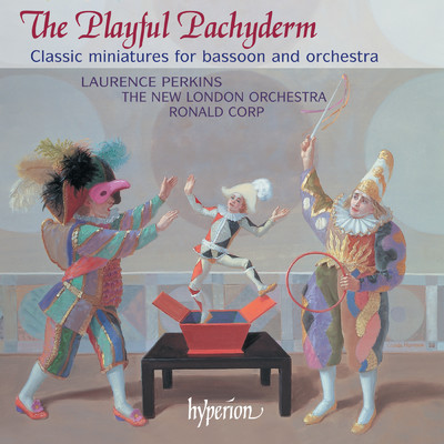 The Playful Pachyderm: Classic Miniatures for Bassoon & Orchestra/Laurence Perkins／ニュー・ロンドン・オーケストラ／Ronald Corp