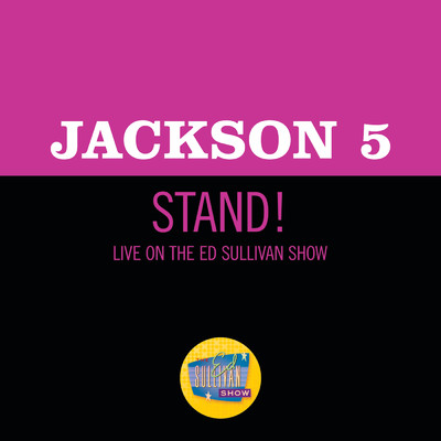 Stand！ (Live On The Ed Sullivan Show, December 14, 1969)/ジャクソン5
