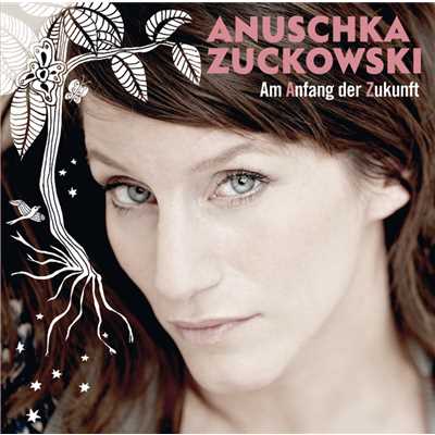 シングル/Die Frage/Anuschka Zuckowski