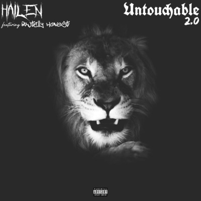 Untouchable 2.0 (feat. Brutally Honest)/Hailen