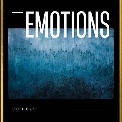 Emotions/Bipools