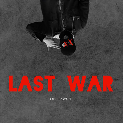 Last War/the Tawsh