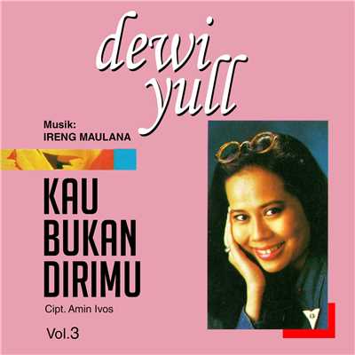 アルバム/Kau Bukan Dirimu/Dewi Yull