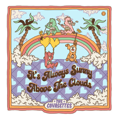 アルバム/It's Always Sunny Above the Clouds/The Covasettes