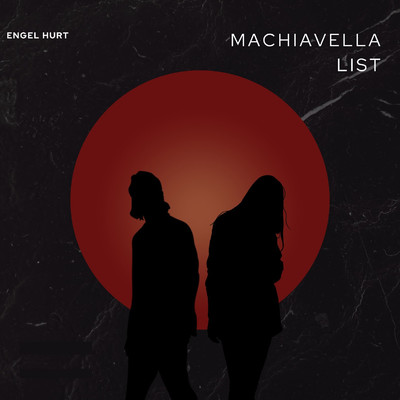 Machiavella list/ENGEL HURT