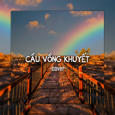 Cau Vong Khuyet (Cover)/JiKi X