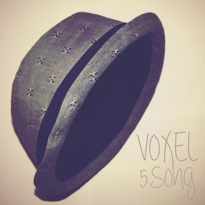 シングル/5. Song/Voxel