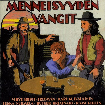 Menolippu - One Way Ticket/Menneisyyden Vangit