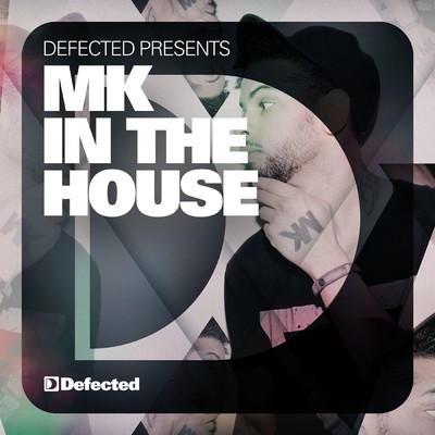 アルバム/Defected Presents MK In The House/Various Artists