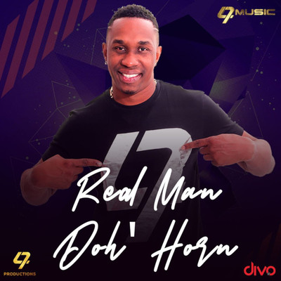 Real Man Doh' Horn/DJ Bravo