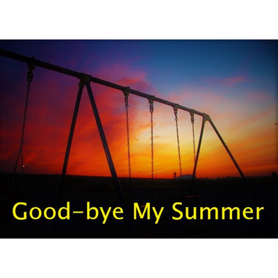Good-bye My Summer/ChampのKeyb