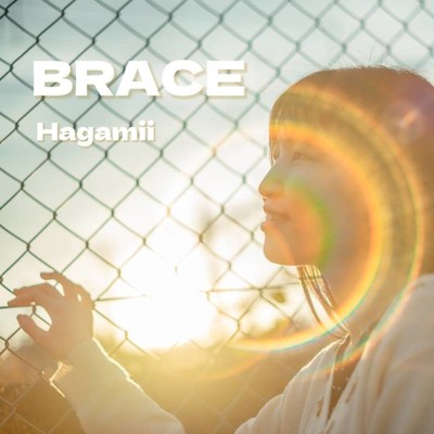 BRACE/Hagamii