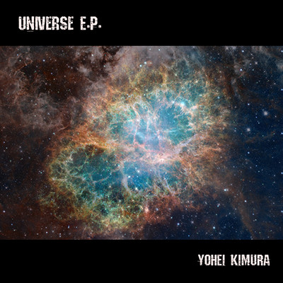 アルバム/Universe E.P./Yohei Kimura