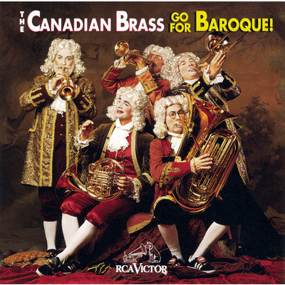アルバム/Go For Baroque！/The Canadian Brass