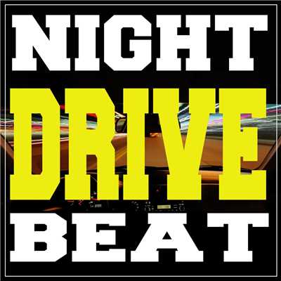 World Famous Beat 〜Night Drive〜 freestyle sample, vol.1/Beat Star Clips