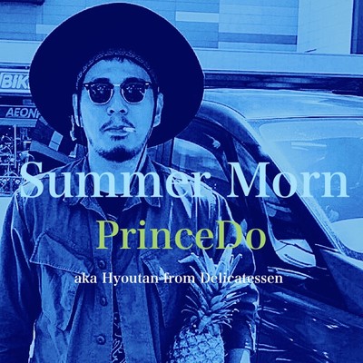 シングル/Summer Morn/PrinceDo