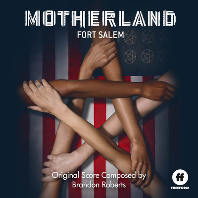 Motherland: Fort Salem (Original Score)/Brandon Roberts