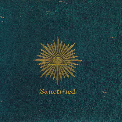 Sanctified/Black Moses