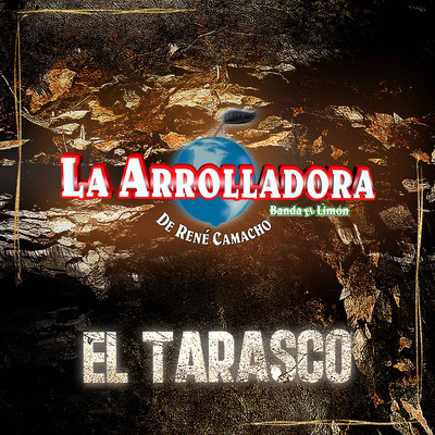 シングル/El Tarasco/La Arrolladora Banda El Limon De Rene Camacho