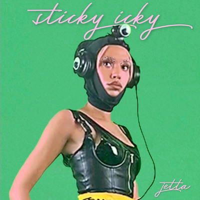 sticky icky/Jetta