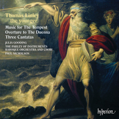 Linley II: Music for The Tempest: V. While You Here Do Sleeping Lie/ジュリア・グッディング／ポール・ニコルソン／The Parley of Instruments