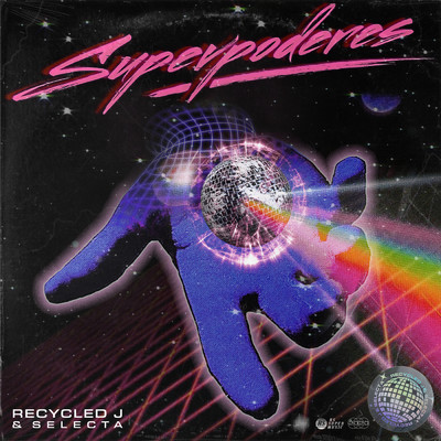 Superpoderes/Recycled J／Selecta