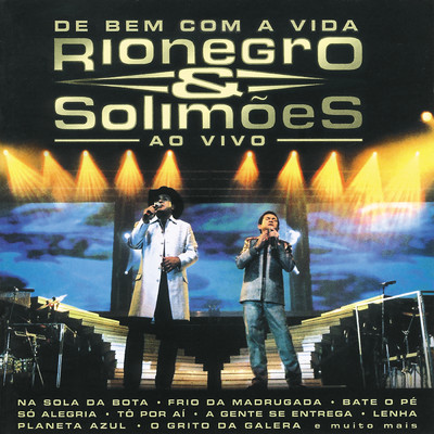 So Alegria (Ao Vivo Em Sao Paulo ／ 2004)/Rionegro & Solimoes