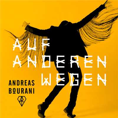 アルバム/Auf anderen Wegen/Andreas Bourani