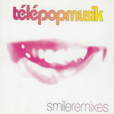 Smile (featuring Angela McCluskey／Sporto Kantes Smile Again)/Telepopmusik