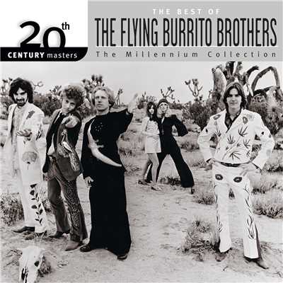 アルバム/20th Century Masters: The Millennium Collection: Best Of The Flying Burrito Brothers/フライング・ブリトウ・ブラザーズ
