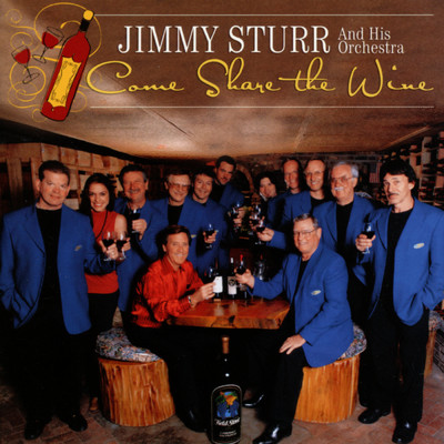 アルバム/Come Share The Wine/Jimmy Sturr