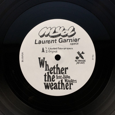 シングル/Whether the Weather (featuring Juan Wauters／Laurent Garnier Remix)/Myd