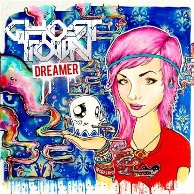 Dreamer/Ghost Town