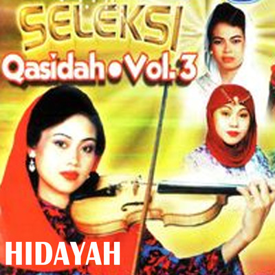 アルバム/Seleksi Qasidah, Vol. 3/Hidayah