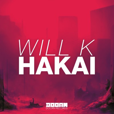 シングル/Hakai/WILL K
