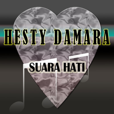 シングル/Suara Hati/Hesty Damara