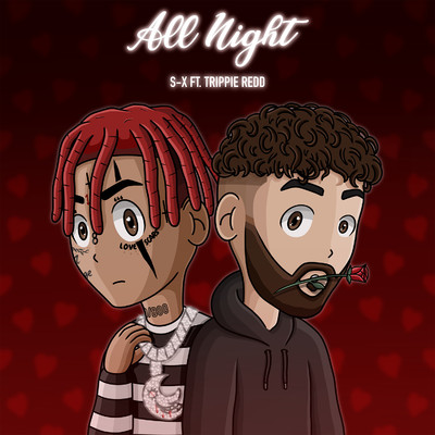 all night (feat. Trippie Redd)/S-X