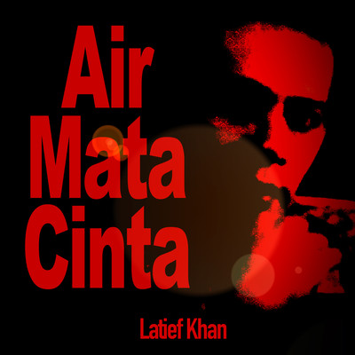 Air Mata Cinta/Latief Khan