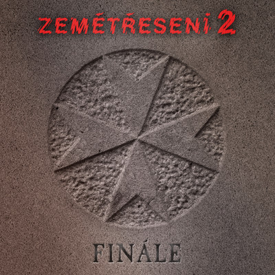 Finale/Zemetreseni 2