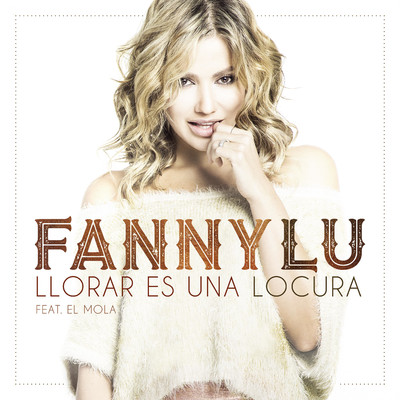 シングル/Llorar Es Una Locura/Fanny Lu