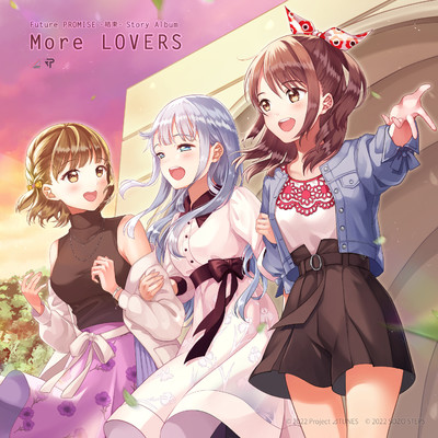 Future PROMISE -結束- Story Album「More LOVERS」/Various Artists