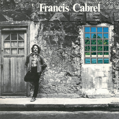 Les murs de poussiere (Remastered)/Francis Cabrel