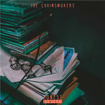 アルバム/Honest (Remixes)/The Chainsmokers