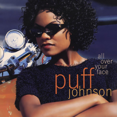 All Over Your Face (Chucky T's No Rap Remix) (Clean)/Puff Johnson