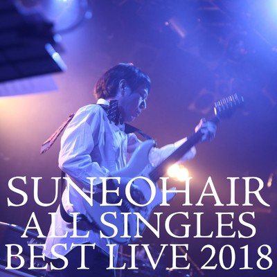 アルバム/ALL SINGLES BEST -LIVE 2018-/スネオヘアー
