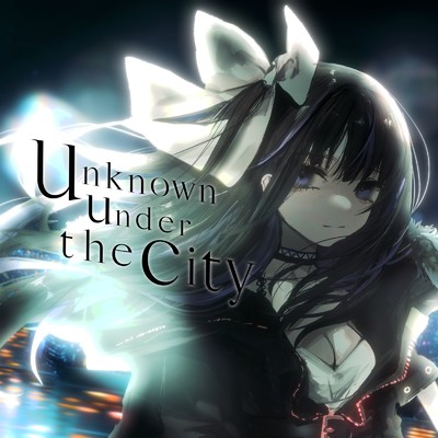 シングル/Unknown under the city/凛々咲