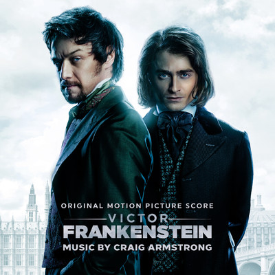 アルバム/Victor Frankenstein (Original Motion Picture Score)/クレイグ・アームストロング