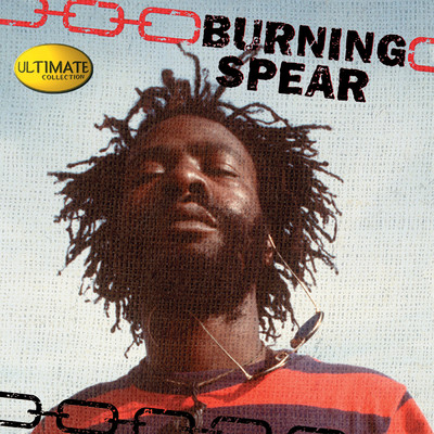 アルバム/Ultimate Collection:  Burning Spear/バーニング・スピアー