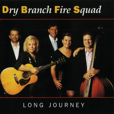 I'd Rather Be The Girl You Left Behind/Dry Branch Fire Squad